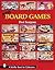 More Board Games (A Schiffer Book for Collectors)
