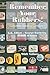 Remember Your Rubbers!: Collectible Condom Containers (A Schiffer Book for Collectors)