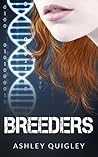 Breeders by Ashley Quigley