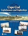 Cape Cod Lighthouses and Lightships
