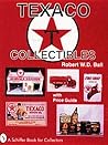 Texaco® Collectibles (A Schiffer Book for Collectors)
