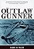 The Outlaw Gunner