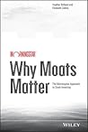 Why Moats Matter:...