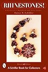 Rhinestones!: A Collector's Handbook and Price Guide (Schiffer Book for Collectors)