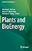 Plants and BioEnergy (Advances in Plant Biology, 4)