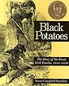 Book cover for Black Potatoes: The Story of the Great Irish Famine, 1845–1850