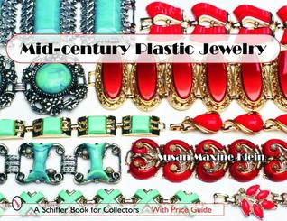 Mid-century Plastic Jewelry (Schiffer Book for Collectors)