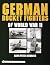 German Rocket Fighters of World War II (Schiffer Military History)