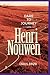 Dare to Journey with Henri Nouwen by Charles Ringma