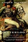 Waterloo by Andrew Roberts