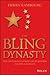 The Bling Dynasty: Why the Reign of Chinese Luxury Shoppers Has Only Just Begun (Wiley Finance)