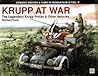 German Trucks & Cars in WWII Vol.V: Krupp At War (Schiffer Military History, 53) German Trucks & Cars in WWII Vol.V: Krupp At War (Schiffer Military History, 53)