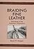 Tandy Leather Braiding Fine Leather Book 66021-00