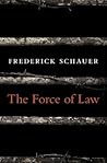 The Force of Law
