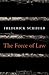 The Force of Law by Frederick Schauer The Force of Law by Frederick Schauer