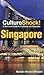 Culture Shock! Singapore: A Survival Guide to Customs and Etiquette