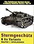 Sturmgeschutz & Its Variants: (Spielberger German Armor & Military Vehicles Series, Vol 2)