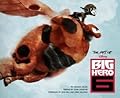 The Art of Big Hero 6 (Disney) 