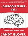 The Cartoon Tester: Volume 1