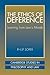 The Ethics of Deference: Learning from Law's Morals (Cambridge Studies in Philosophy and Law)