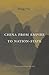 China from Empire to Nation-State by Wang Hui
