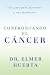 Confrontando El Cancer: Una...