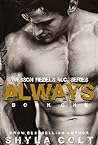 Always by Shyla Colt