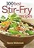 300 Best Stir-Fry Recipes