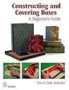 Constructing and Covering Boxes: A Beginner's Guide