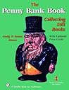 The Penny Bank Book (Schiffer Book for Collectors)