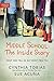 Middle School: The Inside Story: What Kids Tell Us, But Don't Tell You