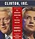 Clinton, Inc. : The Audacious Rebuilding of a Political Machine