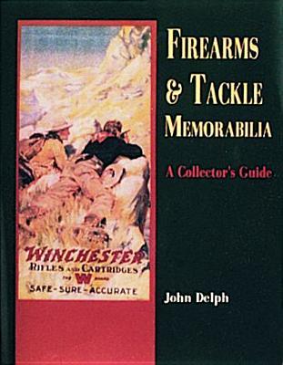 Firearms and Tackle Memorabilia (Hardcover)