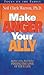 Make Anger Your Ally by Neil Clark Warren