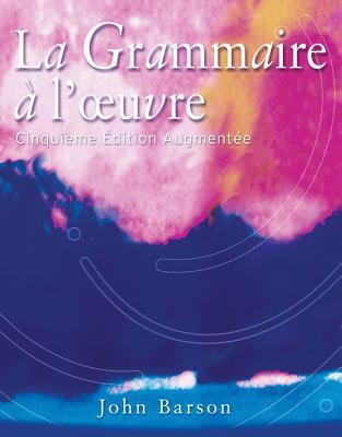 La Grammaire a l'œuvre