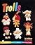 Trolls (Schiffer Military History)