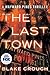The Last Town (Wayward Pine...