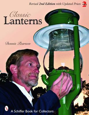 Classic Lanterns (Schiffer Book for Collectors)