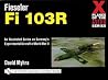 Fieseler Fi 103R (Schiffer Military History Book) Fieseler Fi 103R (Schiffer Military History Book)