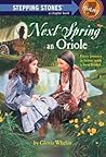 Next Spring an Oriole (Oriole, #1)