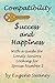 Compatibility A Key to Success and Happiness by Eugene Swaney