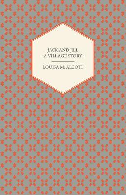 Jack and Jill - A Village Story