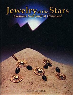 Jewelry of the Stars (Creations from Joseff of Hollywood)