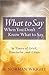 What to Say When You Don't ...