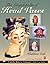 The Encyclopedia of Head Vases (A Schiffer Book for Collectors)
