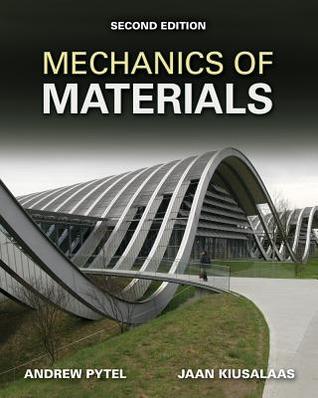 Mechanics of Materials - Advantage Version (Cengage Advantage Books)