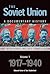 The Soviet Union: A Documen...