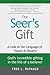 The Seer's Gift: A Look at the Language of Visions and Dreams (The Seer Series)