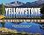 Yellowstone National Park: Past & Present