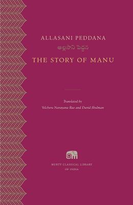 The Story of Manu (Murty Classical Library of India)